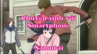 Chuyển sinh với Smartphone 2 - Samurai