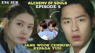 Jang Wook Feels Jealous Of Yul || Alchemy Of Souls Episode 5 Preview