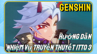 [Genshin, Hướng Dẫn] Nhiệm Vụ Truyền Thuyết Itto 3