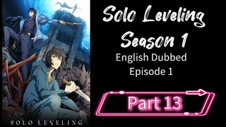 SoloLeveling.S1.E1.P13|English dubbed