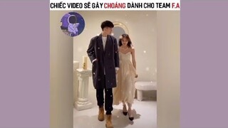 Chiếc video không dành cho team F.A~~
