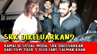 Heboh! Tak Mau Gagal Seperti Laal Singh Chaddha, Salman Khan Keluarkan SRK Dari Tiger 3