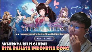 AKHIRNYA RILIS GLOBAL SERVER DONG ! SoulLand Divine Miracle - Mobile