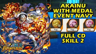 Gameplay EX Akainu With Medal Coby + Helmeppo I One Piece Bounty Rush