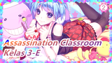 [Assassination Classroom] Memoar 365 Hari, Kelas 3-E_2