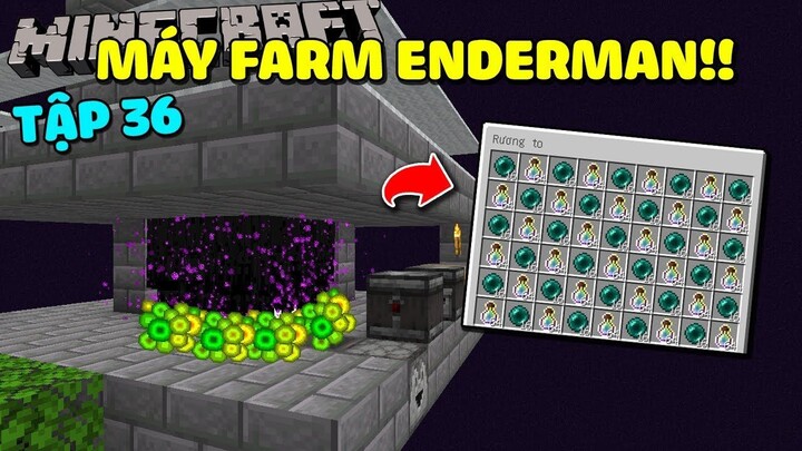 MINECRAFT SINH TỒN 1.16.1 TẬP 36: MÁY FARM ENDERMAN VÀ TRANG BỊ NETHERITE!!