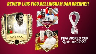REVIEW RW TERBAIK SAAT INII!!! LUIS FIGOO!! Dan juga Bellingham & Brehme | FIFA Mobile Indonesia