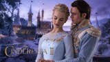 Disney's Cinderella 2 (2022) Concept Trailer - LET'S IMAGINE