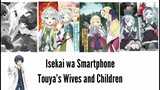 Isekai wa Smartphone - Touya's Wives and Children