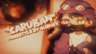 "CARUBAN" Freestyle Rap By AUSHAV [#projectqiu #carubantakeover #carubanrapchallenge]