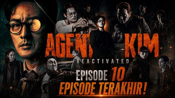 Happy Ending! Episode Terakhir Agent Kim Reactivated [Eps 10] - Recap & Review Drama