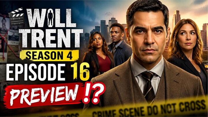 🎬WILL TRENT (2026) SEASON 4 EPISODE 16 PREVIEW - AMANDA TEWAS⁉️