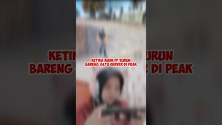 KETIKA RUOK FF TURUN BARENG SATU SERVER DI PEAK