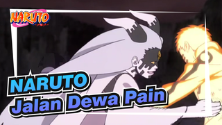 NARUTO|[Kompilasi Epik]Jalan Dewa Pain