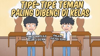 Tipe Tipe Teman Paling Dibenci Di Kelas