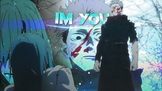 IM YOU | itadori yuji edit