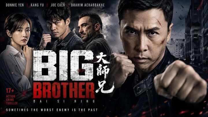 Big Brother (Dai si hing) (2018) 17+