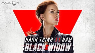 11 NĂM phiêu lưu của BLACK WIDOW | movieON