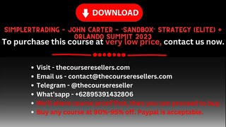 Simplertrading – John Carter – “Sandbox” Strategy (Elite) + Orlando Summit 2023