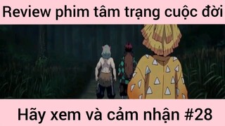 Review phim tâm trạng cuộc đời hãy xem và cảm nhận #28