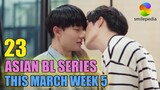 23 Asian BL Series To Watch This March Week 5 | Smilepedia Update