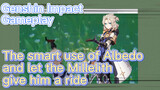 [Genshin Impact  Gameplay]  The smart use of Albedo, and let the Millelith give him a ride