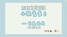 [VIETSUB] Trương Chân Nguyên-Blink box của Tiểu Trương 5