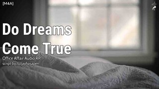 "Do Dreams Come True?" [M4A] [Nightmare] [Break up] [Anxious Speaker] [Can't find Listener] [Crying]