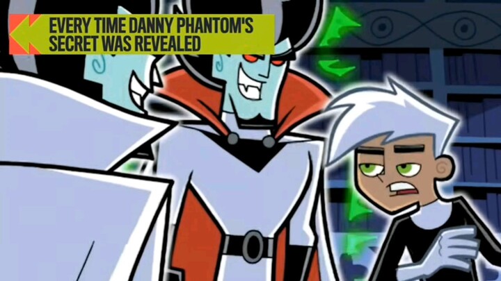 Setiap Kali Identitas Rahasia Danny Phantom Terungkap! - Danny Phantom