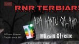 RNR TERBIAR HANTU GALAH! | MRzam Xtreme