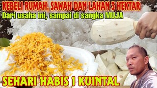 HEBAT !! DARI UNTUNG 25 RIBU SEKARANG JUTAAN DAH KEBELI RUMAH DAN SAWAH | USAHA KECIL SUKSES