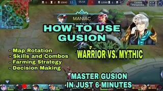 How To Use Gusion in Just 6 Minutes | Tips and Tutorial Warrior Vs. Mythic