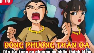 đông phương thần oa phần 1 tập 10(Vietsub):Long Oa Phượng Oa nhận thánh kiếm
