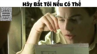 (P9) Hãy Bắt Tôi Nếu Có Thể #ReviewPhim