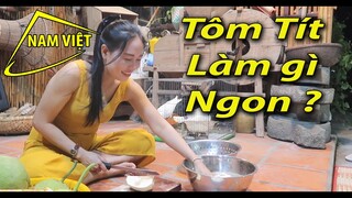 Khô tôm tít làm gì ngon - lai rai hết sẩy - Nam Việt
