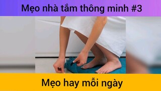 Mẹo nhà tắm thông minh p3