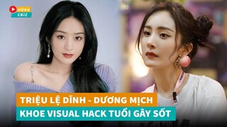 Triệu Lệ Dĩnh - Dương Mịch bùng nổ visual trên show truyền hình|Hóng Cbiz