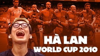 HỒI ỨC WORLD CUP 2010 - HÀ LAN PHIÊN BẢN HLV NGYELLING