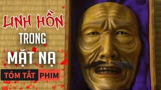 Tóm Tắt Phim: Li.nh Hồ.n Bên Trong Mặt Nạ | Quạc Review Phim|