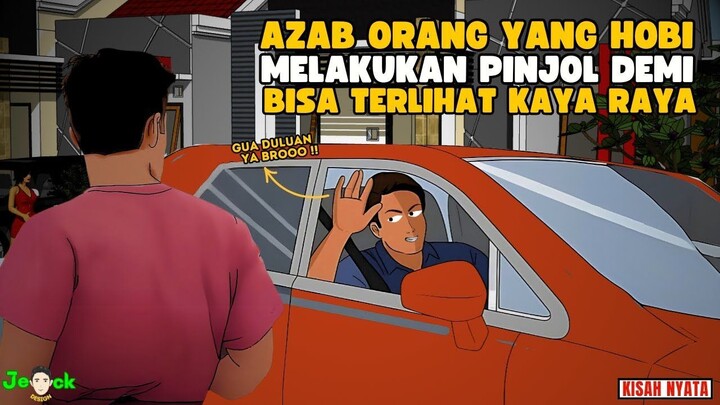 AZAB ORANG YANG HOBI MELAKUKAN PINJOL DEMI BISA TERLIHAT KAYA RAYA  SINETRON