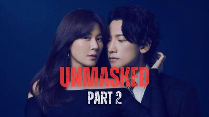(PART 2) UNMASKED | FULL EPISODE
