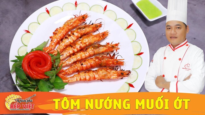 SỐT ƯỚP TÔM NƯỚNG MUỐI ỚT ngon và cách nướng lửa than cho tôm ngon - Khám Phá Bếp Việt