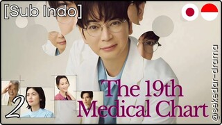 [Sub Indo] The 19th Medical Chart – Eps. 02 (2025)