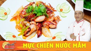 MỰC CHIÊN NƯỚC MẮM - Cách làm Mực Chiên mắm ngon và rất đưa cơm - Khám Phá Bếp Việt