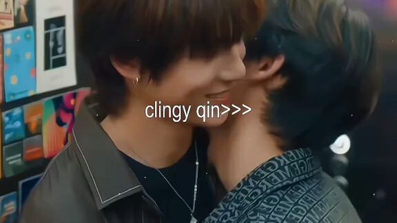 clingy Qin 🤏🏻😖