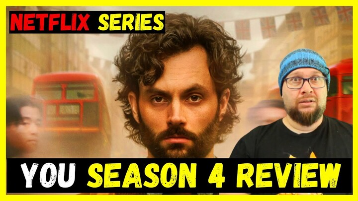 You Season 4 Netflix Series Review - Part 1