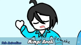 Mimpi Aneh (remake)