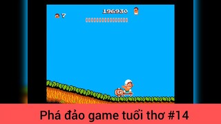 Phá đảo game tuổi thơ p14