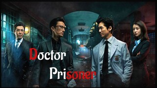 Doctor Prisoner Season 01 Ep 01 Hindi Dubbed