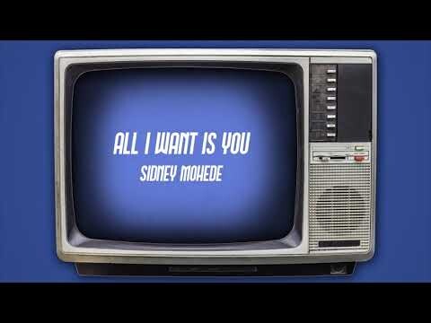 All I Want Is You (Official Lyric Video) - Sidney Mohede